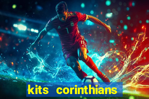 kits corinthians dls 19